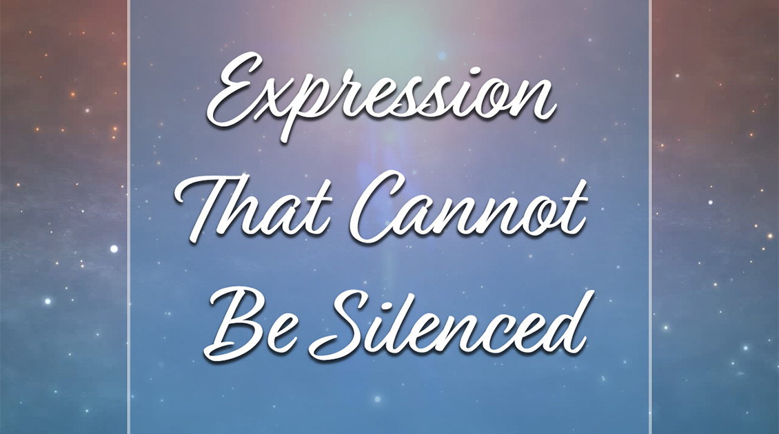 Expression That Cannot Be Silenced